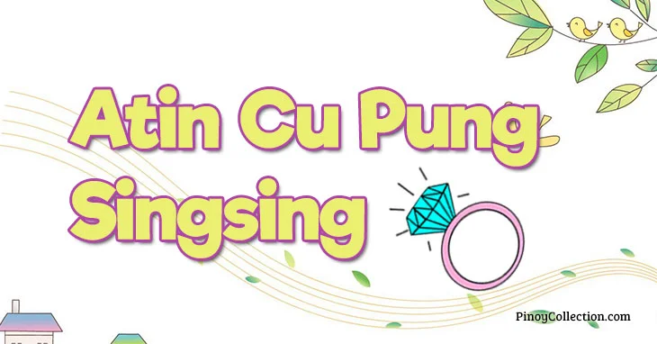 Atin Cu Pung Singsing