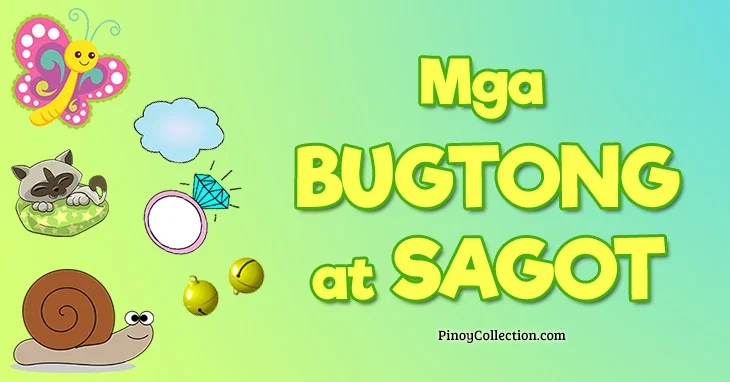 Bugtong, Bugtong: 150+ Mga Bugtong na may Sagot (Tagalog Riddles)