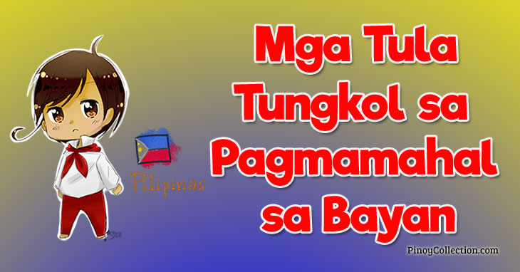 Tula Tungkol sa Pagmamahal sa Bayan (13 Tula) - Pinoy Collection
