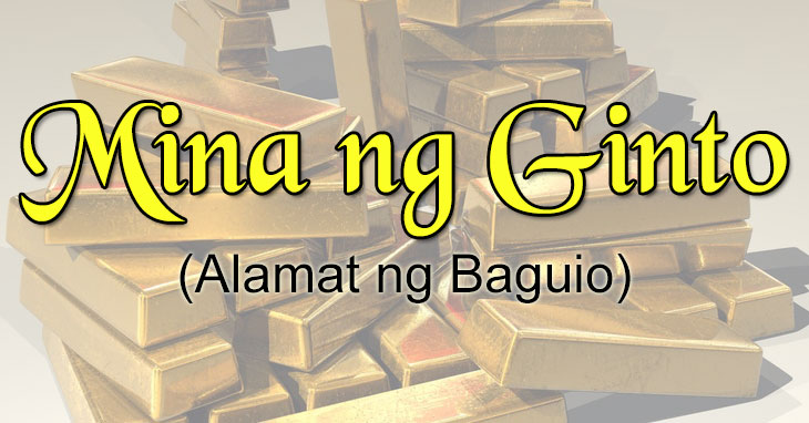 Alamat ng Baguio: Mina ng Ginto (Buod + Aral) - Pinoy Collection