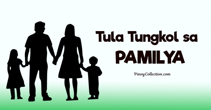 Tula Tungkol sa Pamilya (6 Tula) - Pinoy Collection