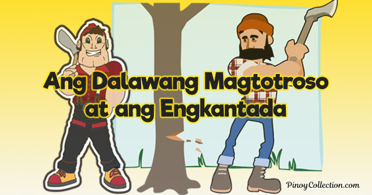 Ang Dalawang Magtotroso at ang Engkantada