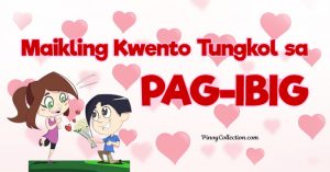 Maikling Kwento Tungkol sa Pag-ibig (8 Kwento) - Pinoy Collection