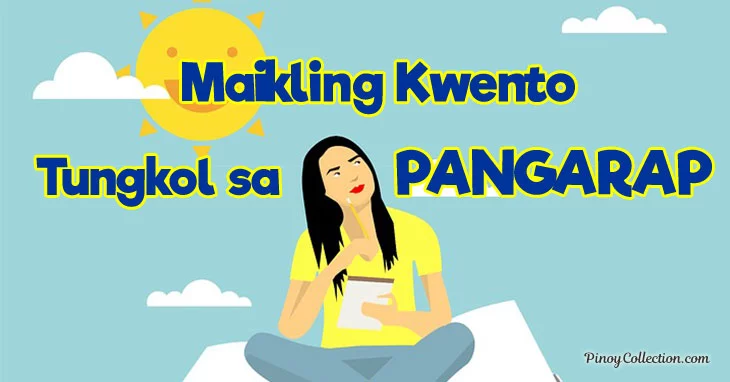 Mga Maikling Kwento Tungkol sa Pangarap (6 Kwento)