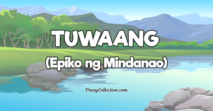 Tuwaang Buod (Epiko ng Mindanao)
