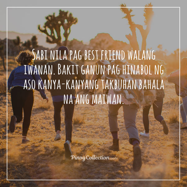 quotes about school life and friends tagalog