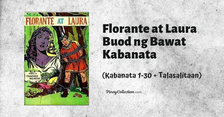 Florante at Laura Buod ng Bawat Kabanata 1-30 (with Talasalitaan)
