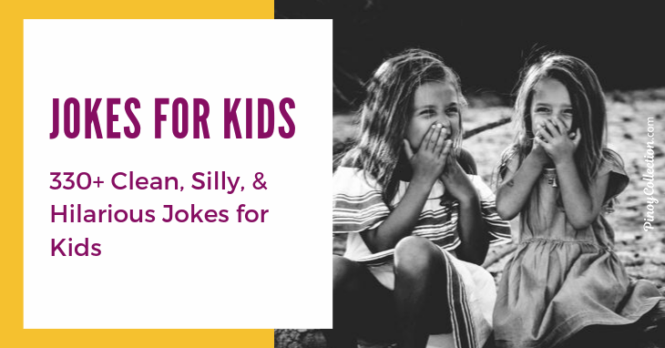 Jokes for Kids: 330+ Clean, Silly, & Hilarious Jokes for Kids